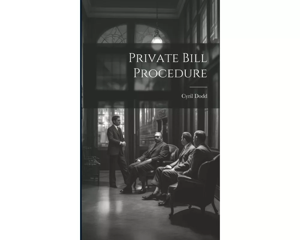 Private Bill Procedure