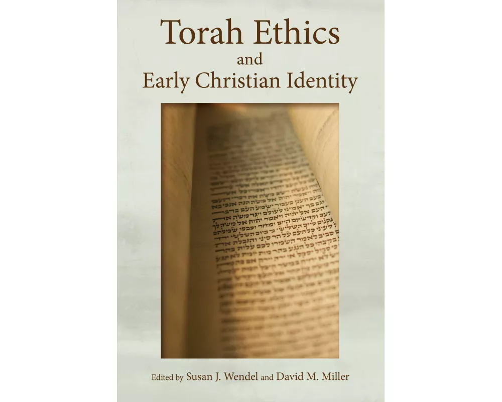 Torah Ethics and Early Christian Identity