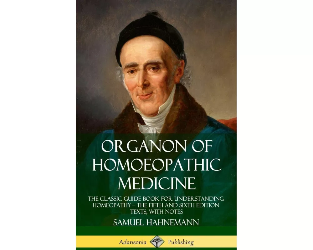 Organon of Homoeopathic Medicine