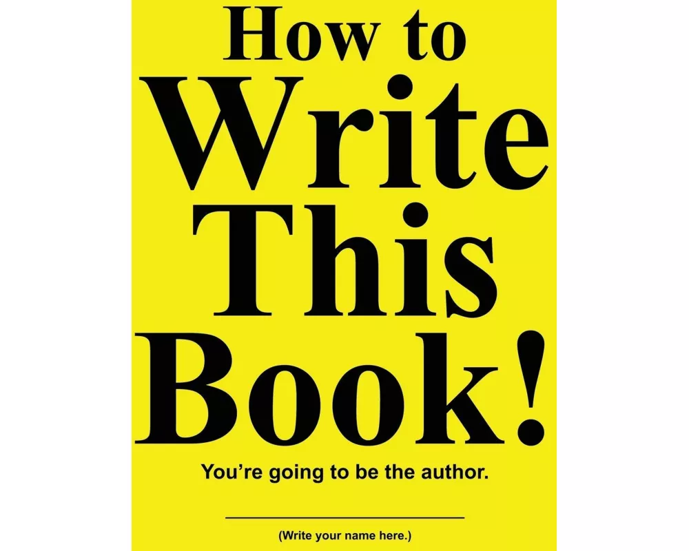 How to Write This Book!