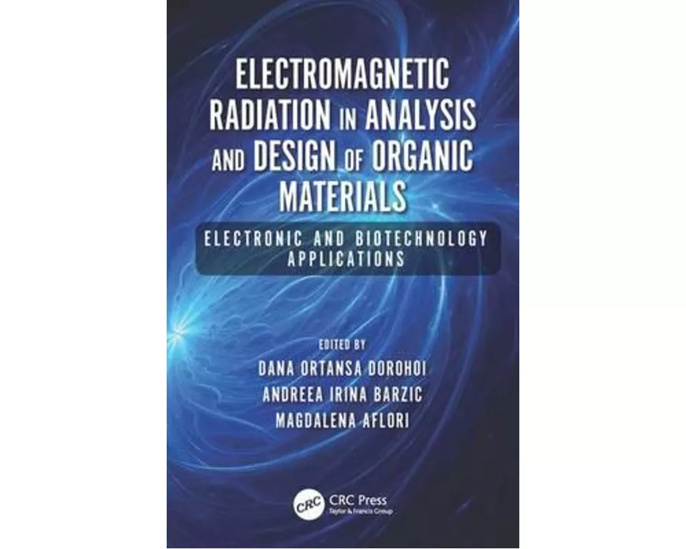 Electromagnetic Radiation in Analysis and Design of Organic Materials