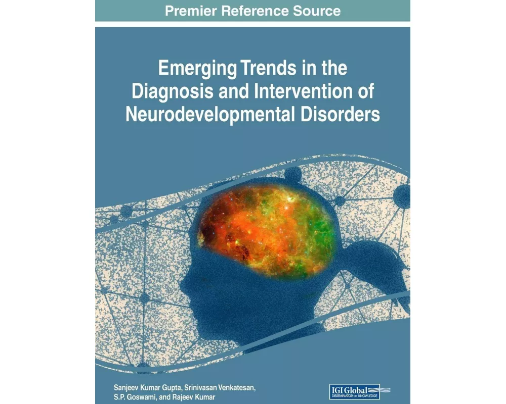 Emerging Trends in the Diagnosis and Intervention of Neurodevelopmental Disorders