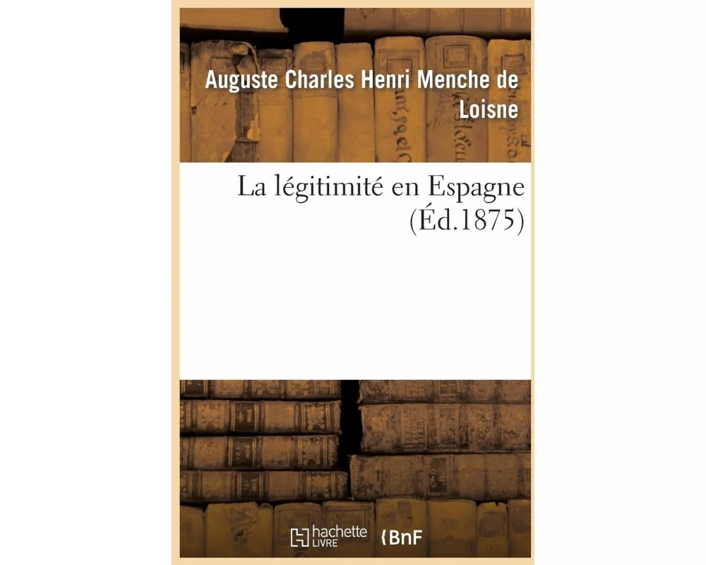 La Légitimité En Espagne