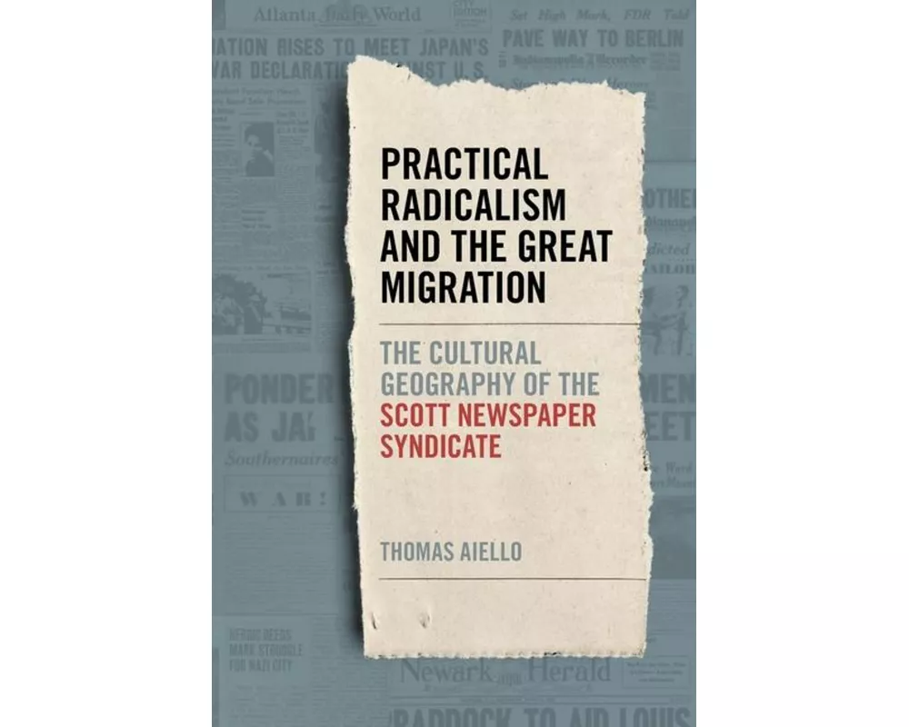 Practical Radicalism and the Great Migration