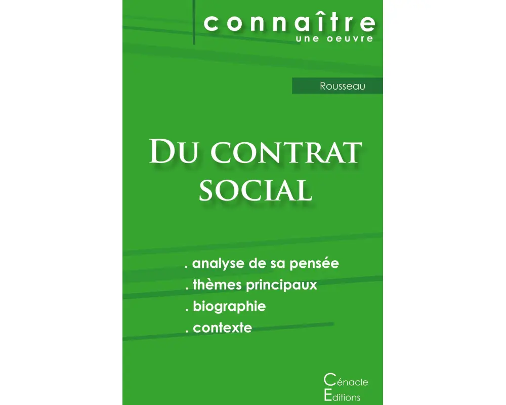 Fiche de lecture Du contrat social de Rousseau (Analyse philosophique de référence et résumé complet)