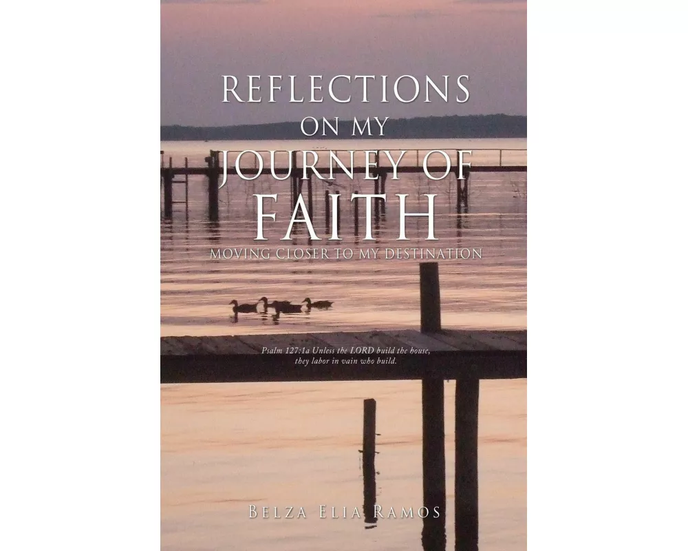 Reflections on My Journey Of Faith