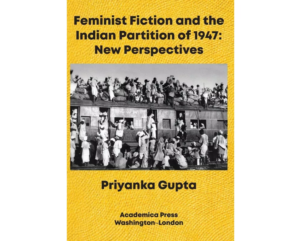 Feminist Fiction and the Indian Partition of 1947