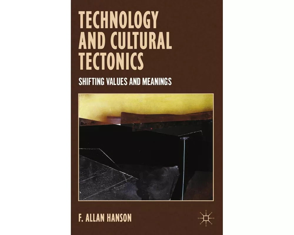 Technology and Cultural Tectonics