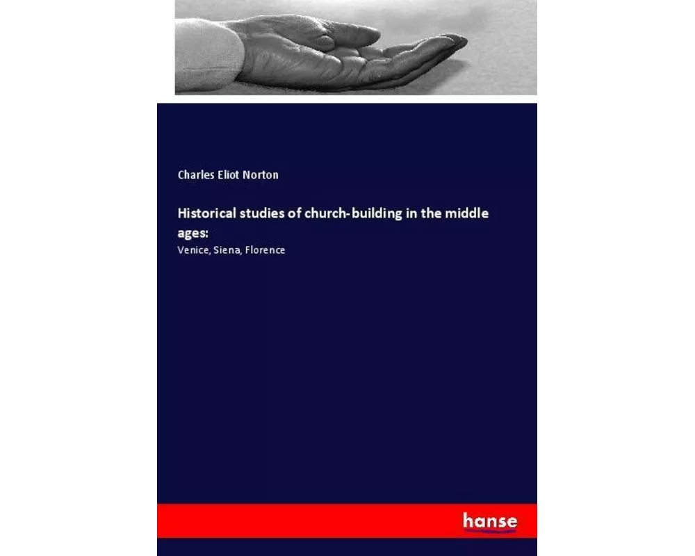 Historical studies of church-building in the middle ages
