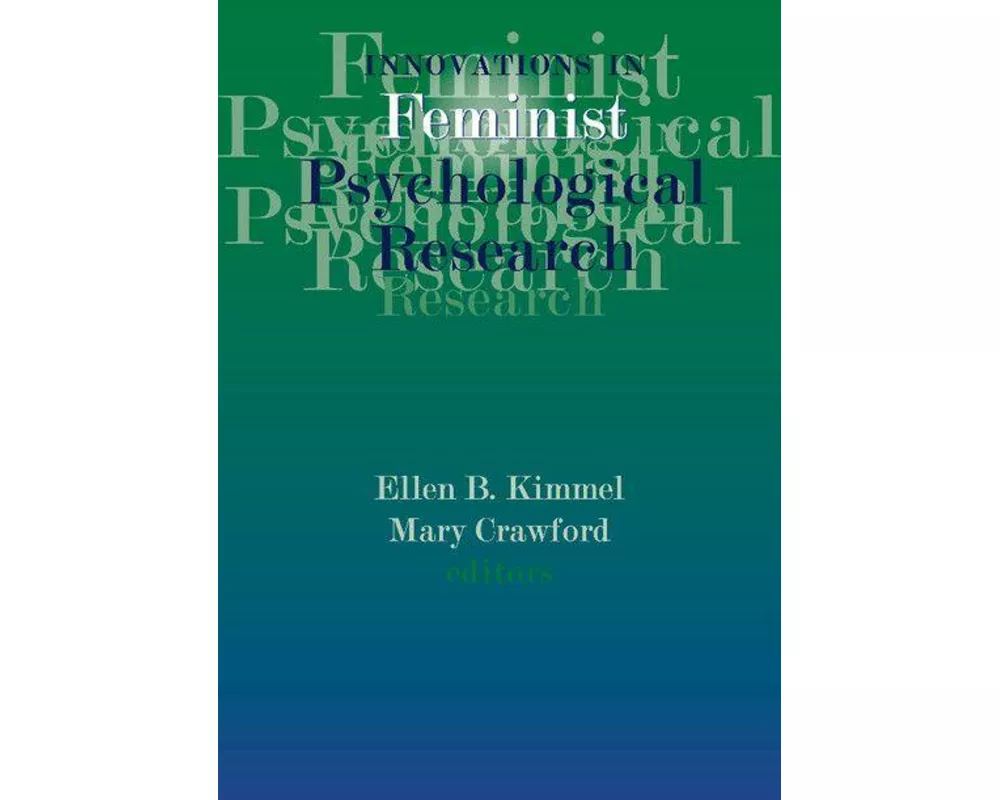 Innovations in Feminist Psychological Research