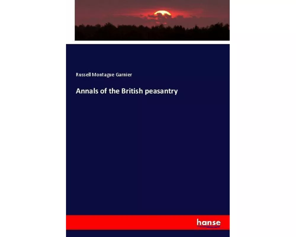 Annals of the British peasantry