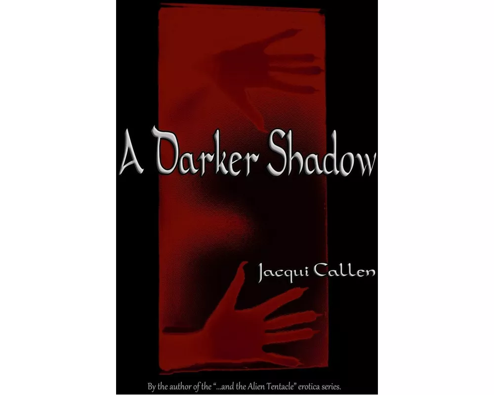 A Darker Shadow