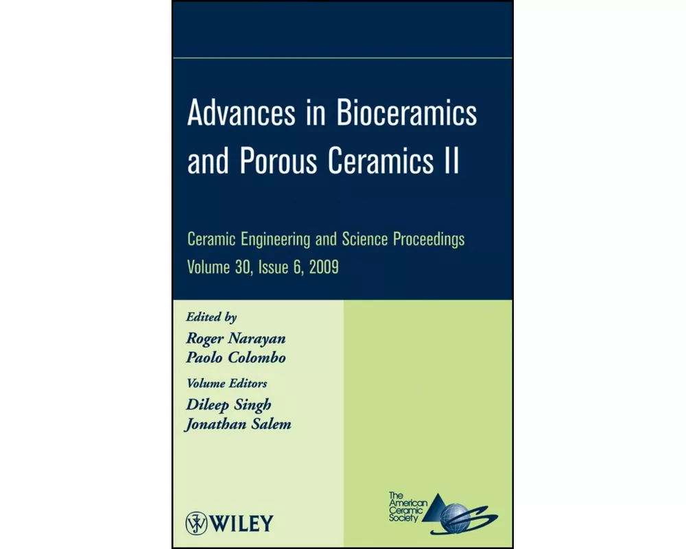 Advances in Bioceramics and Porous Ceramics II, Volume 30, Issue 6