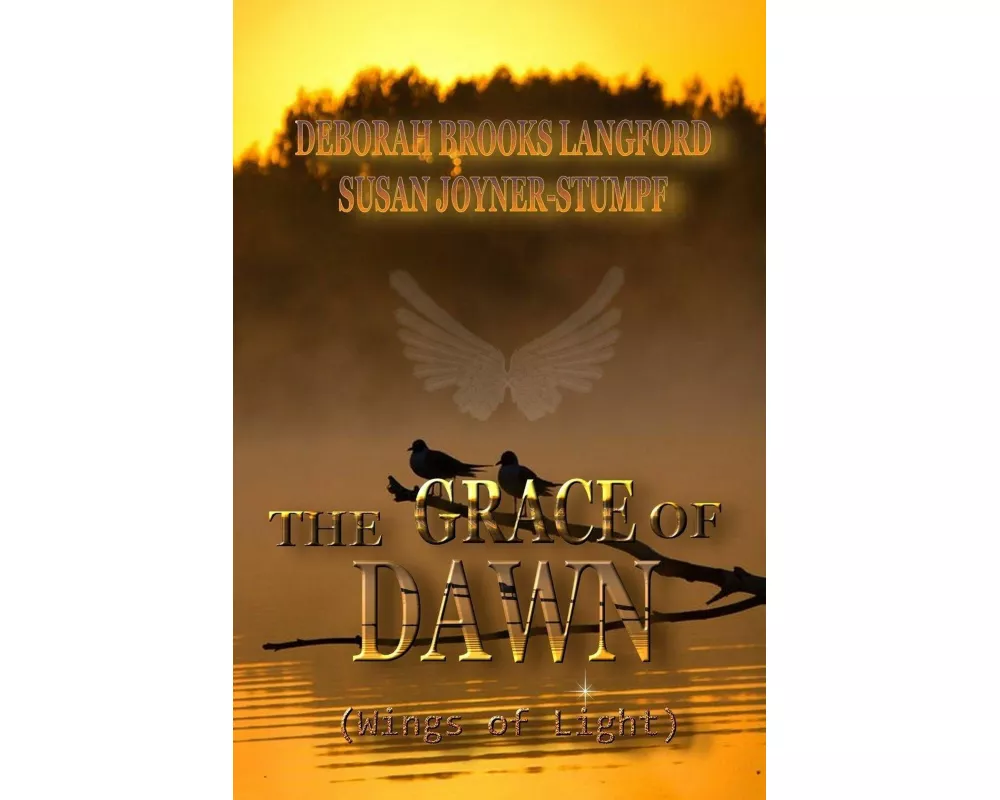 THE GRACE OF DAWN (Wings of Light)