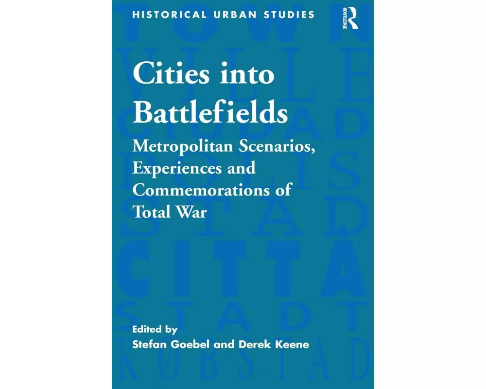 Cities into Battlefields