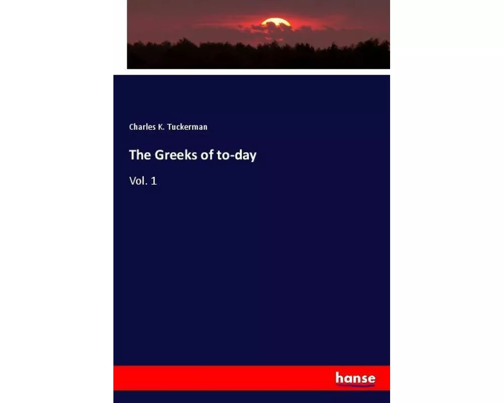 The Greeks of to-day