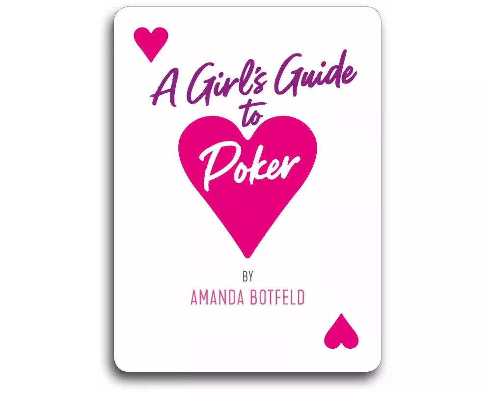 A Girl's Guide to Poker