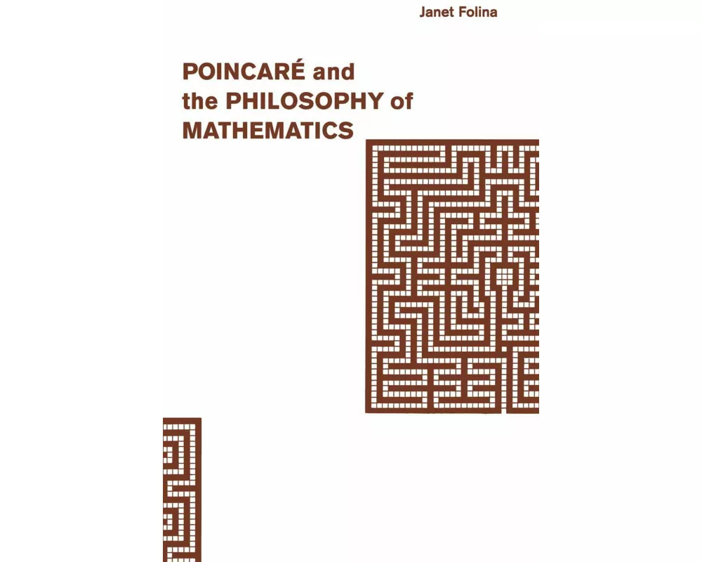 Poincaré and the Philosophy of Mathematics