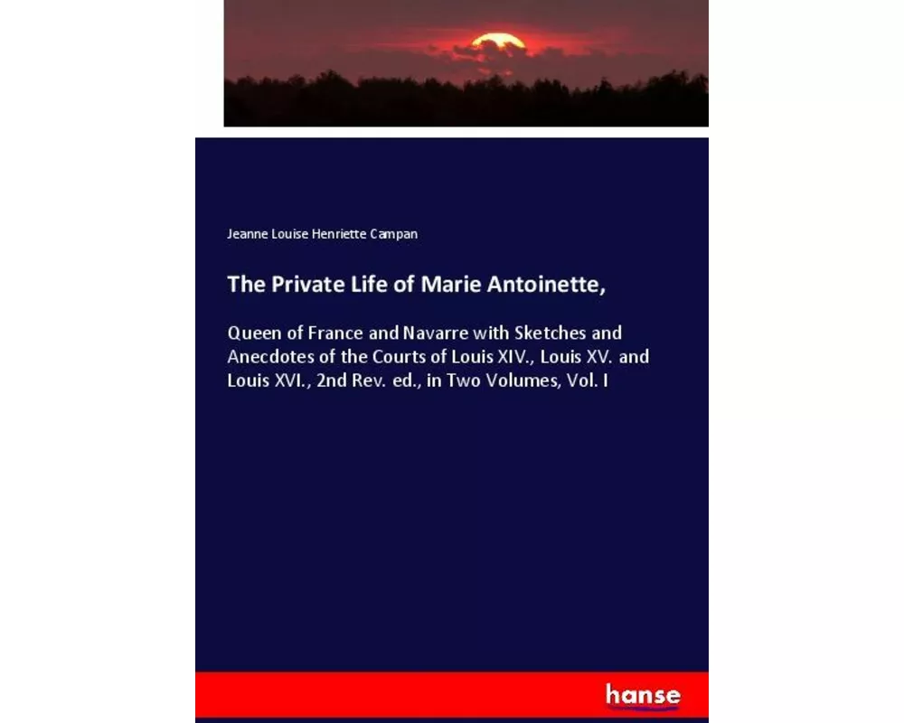 The Private Life of Marie Antoinette