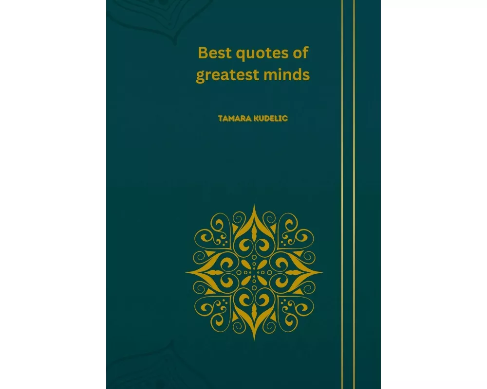 Best quotes of gratest minds