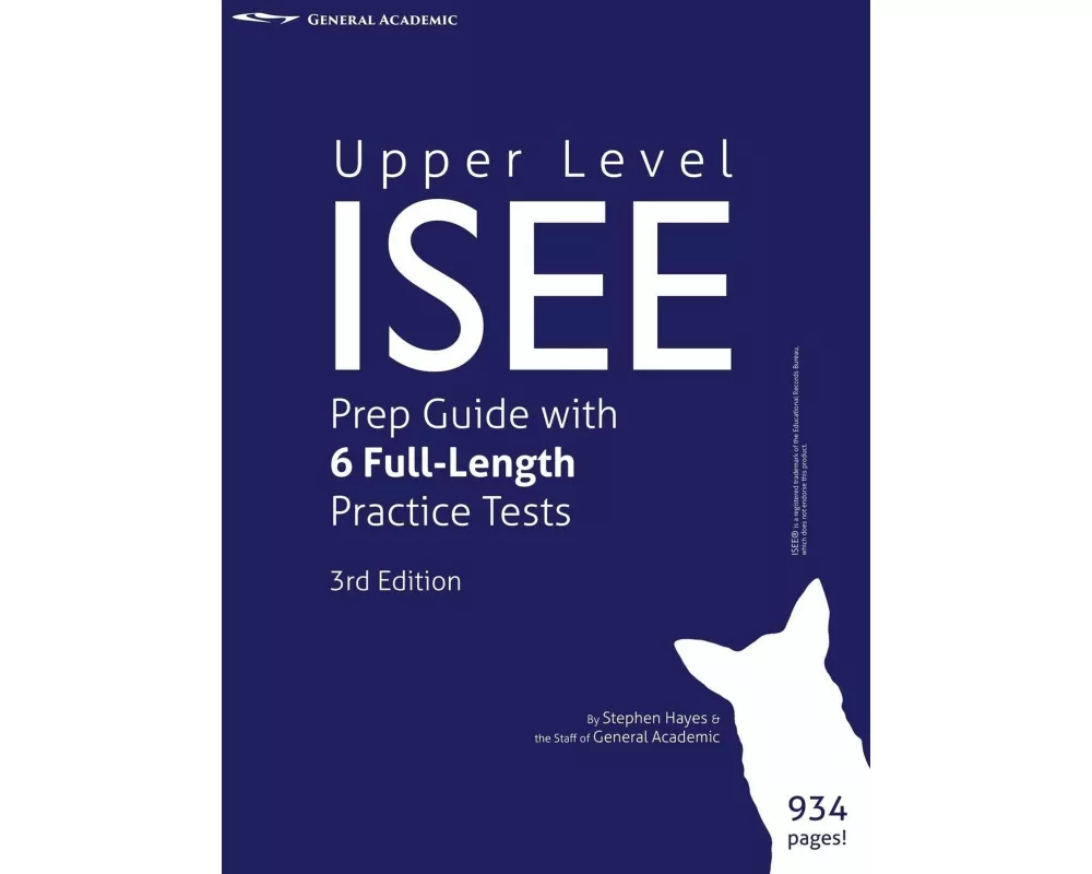 Upper Level ISEE Prep Guide with 6 Full-Length Practice Tests