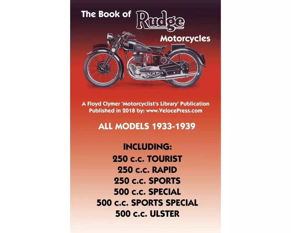 Book of Rudge Motorcycles All Models 1933-1939
