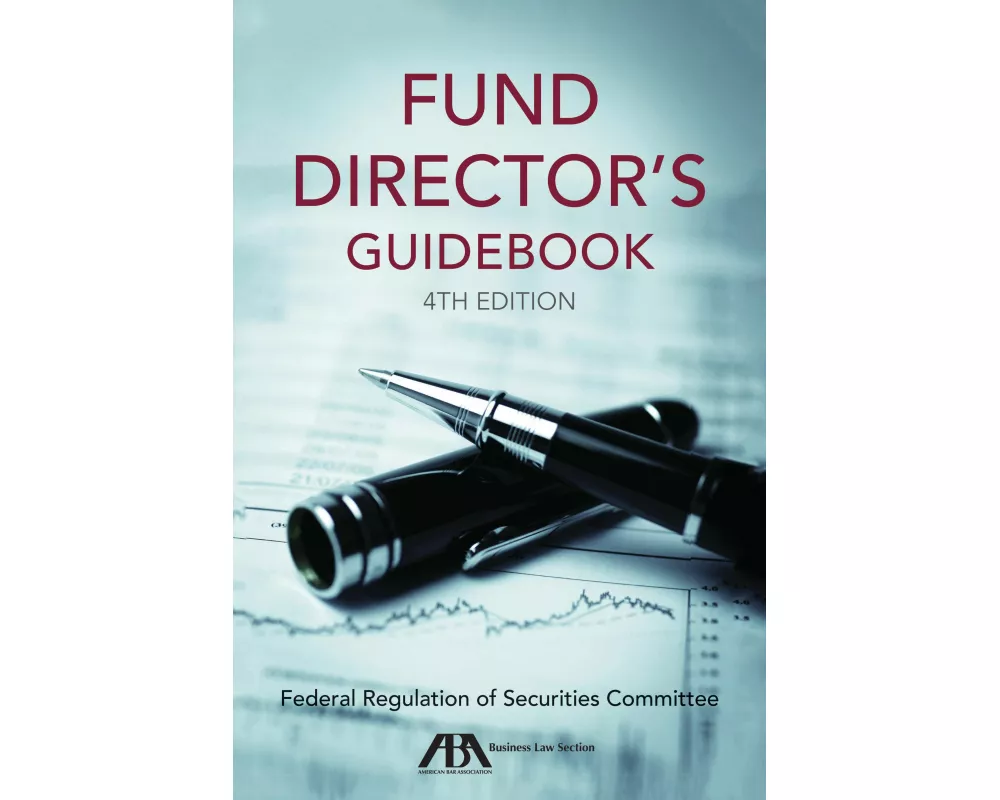 Fund Director's Guidebook, Fourth Edition