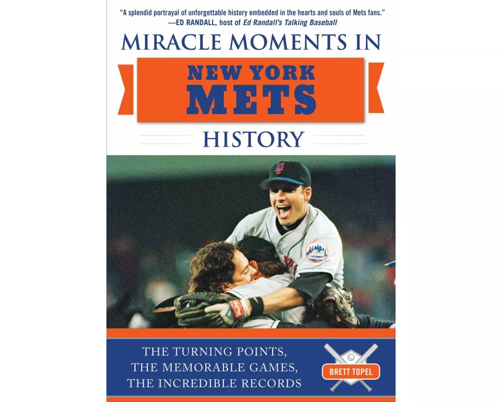Miracle Moments in New York Mets History