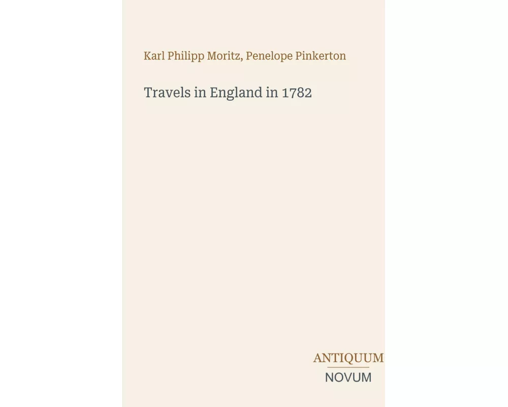 Travels in England in 1782