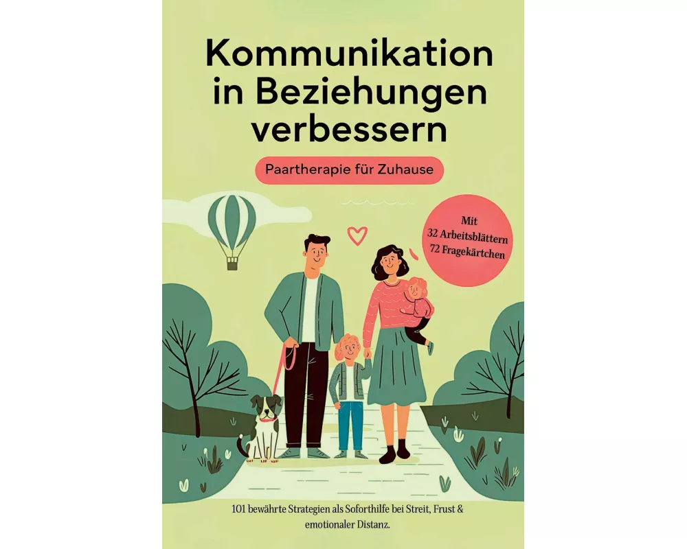 Kommunikation in Beziehungen verbessern - Paartherapie für Zuhause