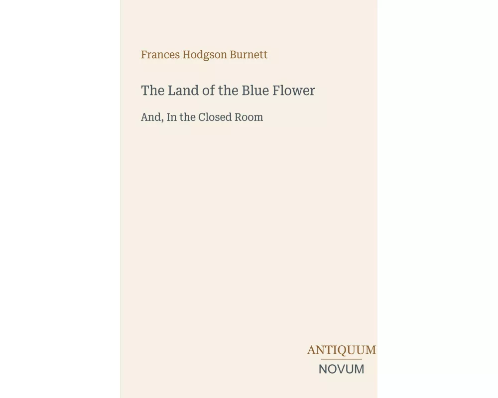 The Land of the Blue Flower