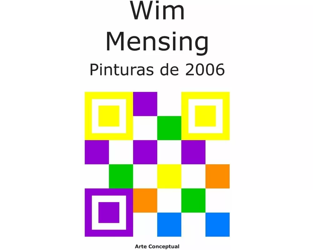 Wim Mensing Pinturas de 2006