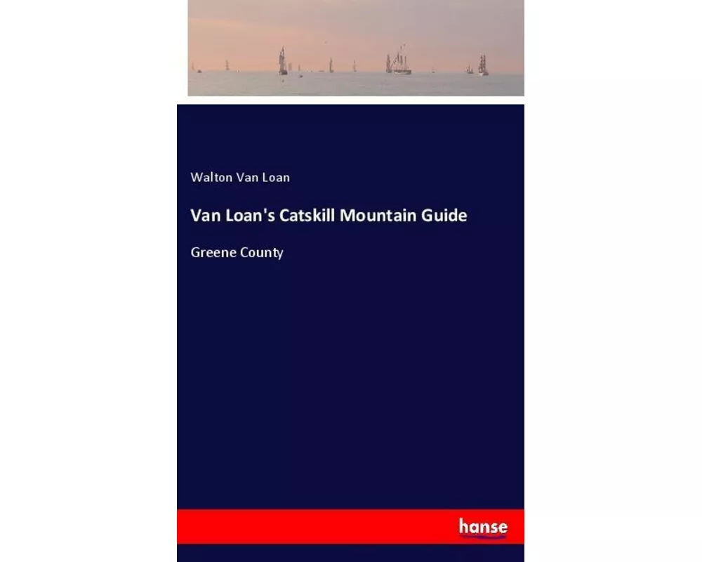 Van Loan's Catskill Mountain Guide