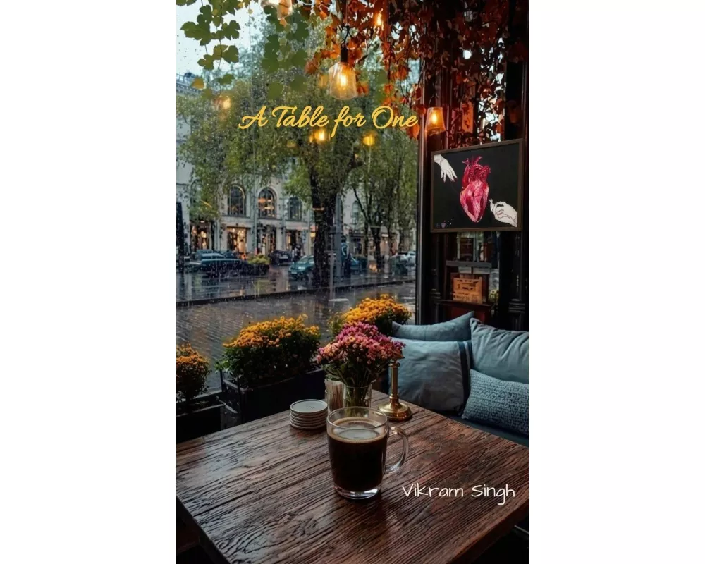 A Table for One A confession in 21 poems