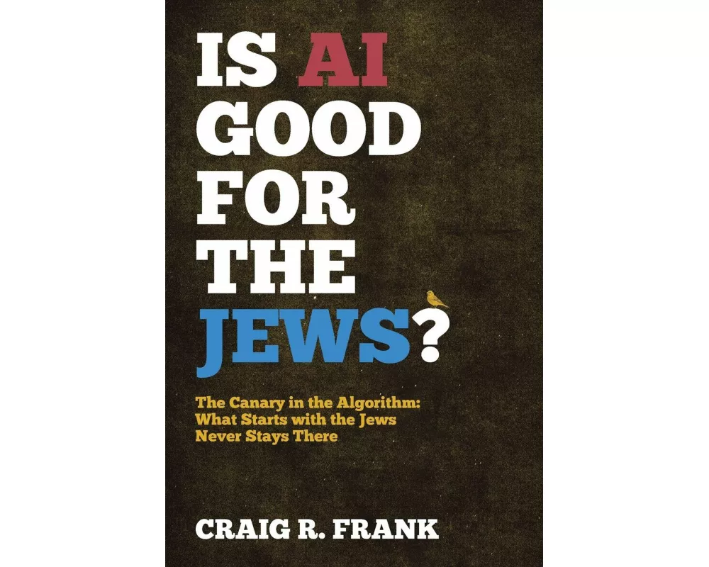 Is AI Good for the Jews?
