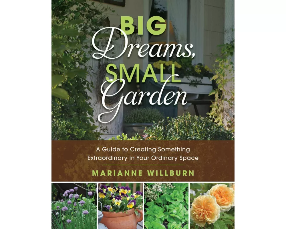 Big Dreams, Small Garden