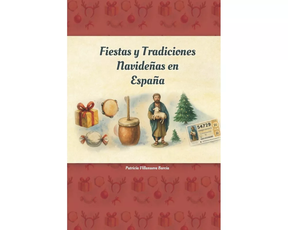 Fiestas y tradiciones navideñas en España