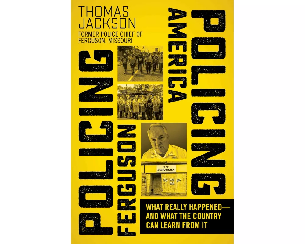 Policing Ferguson, Policing America