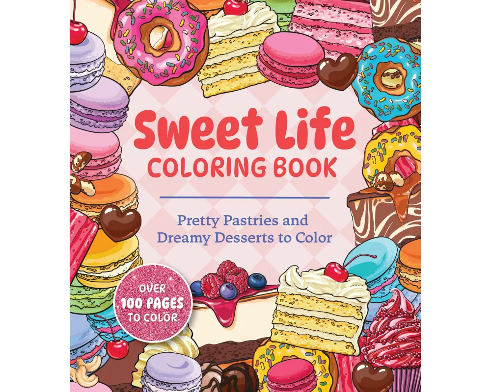 Sweet Life Coloring Book