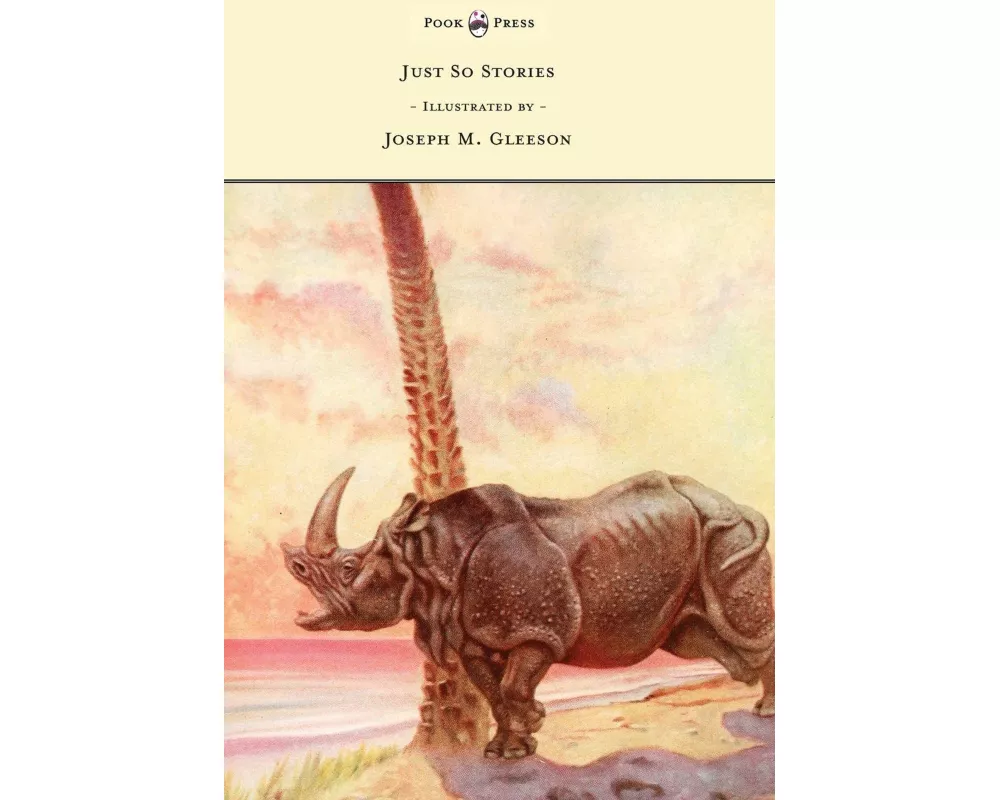 Just So Stories - Illustrated by Joseph M. Gleeson