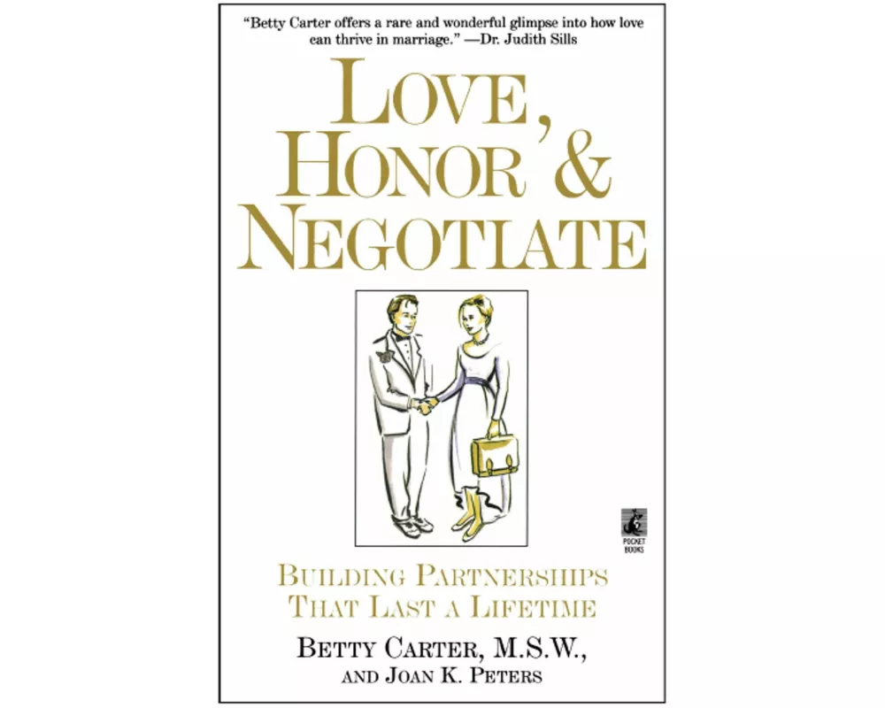 Love Honor and Negotiate