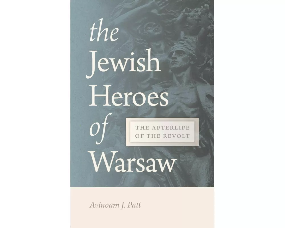 Jewish Heroes of Warsaw