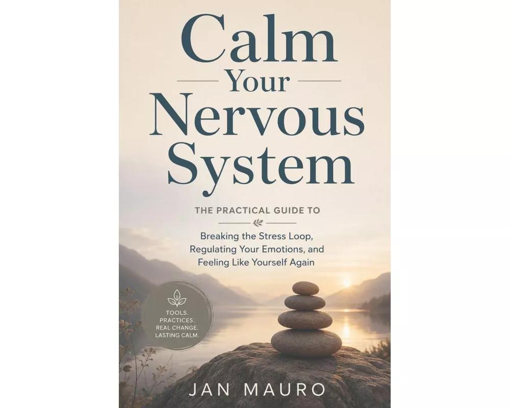Calm Your Nervous System