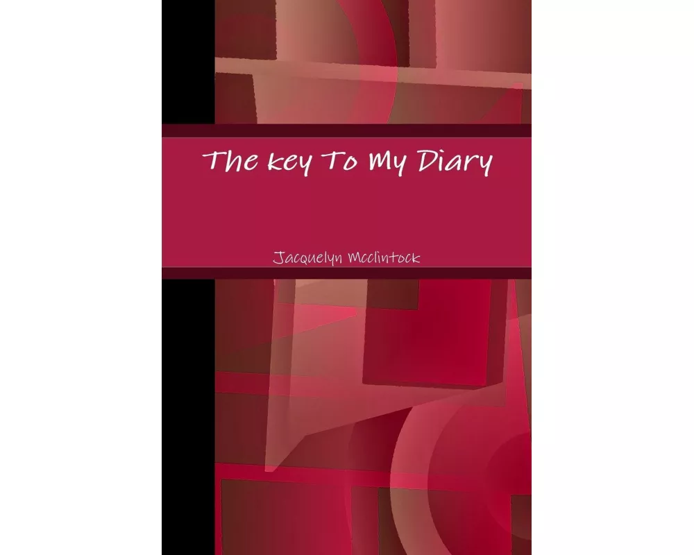 The key To My Diary