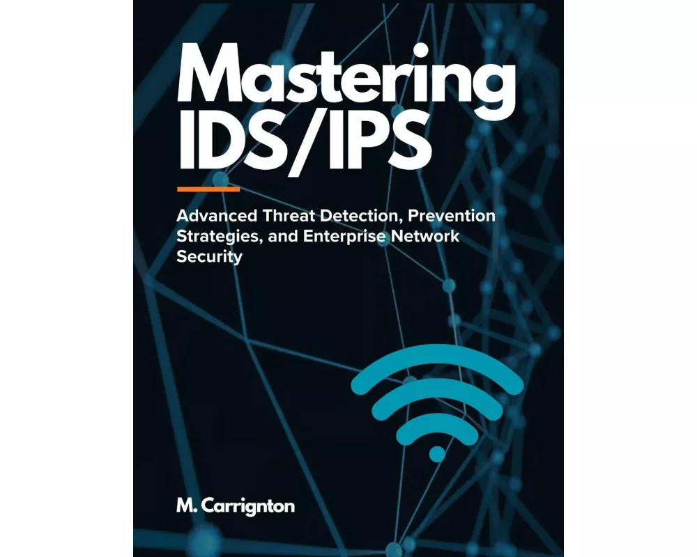 Mastering IDS/IPS