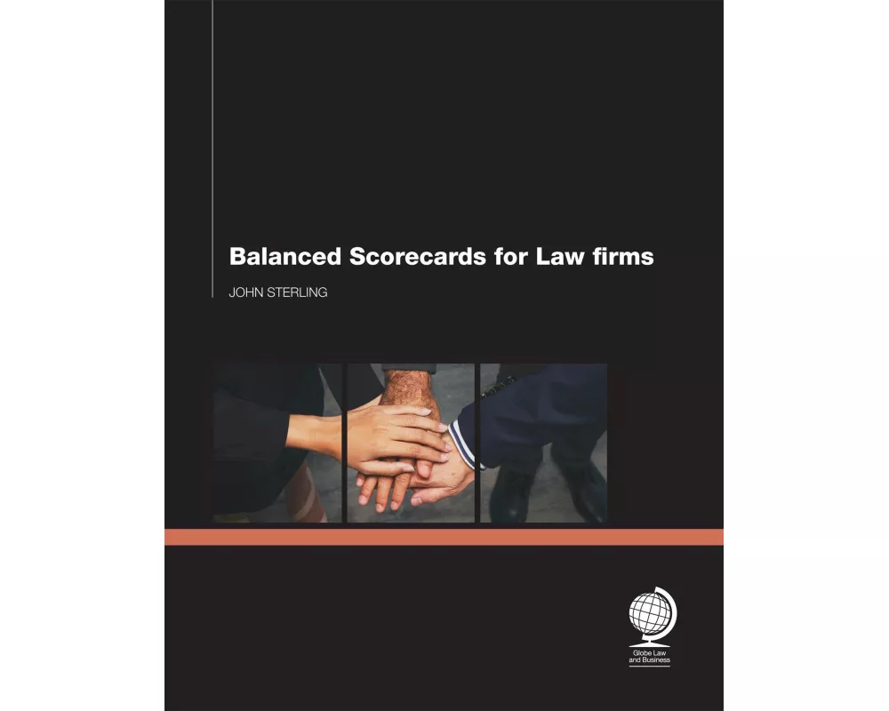 Balanced Scorecards for Law Firms