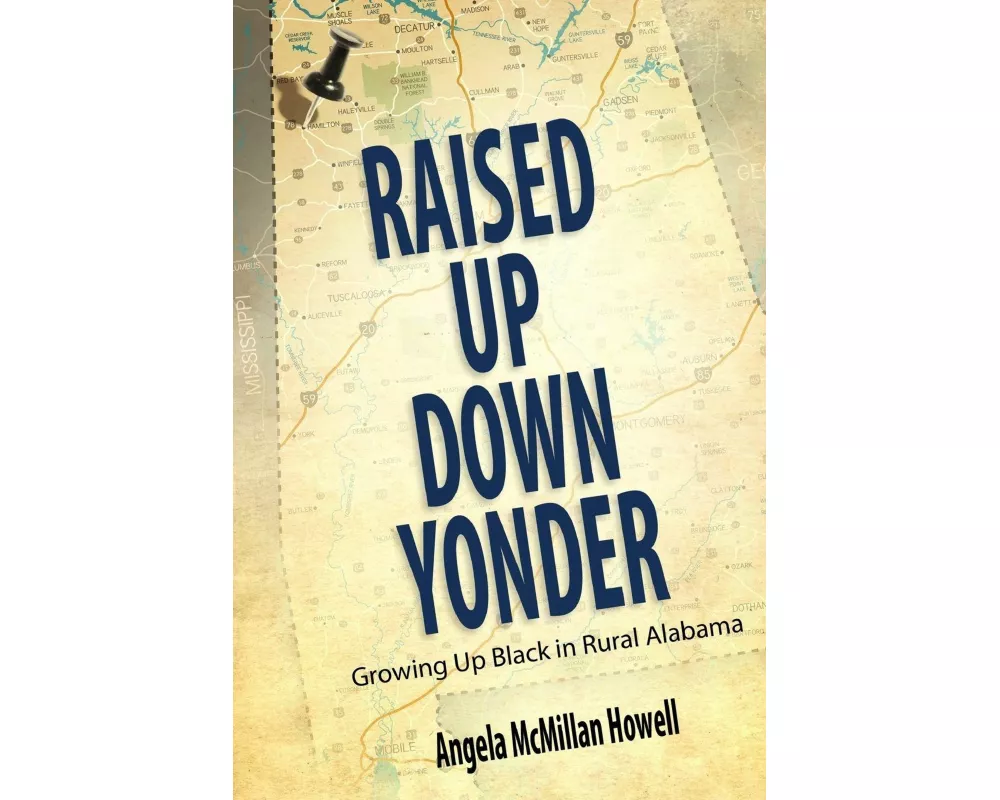 Raised Up Down Yonder