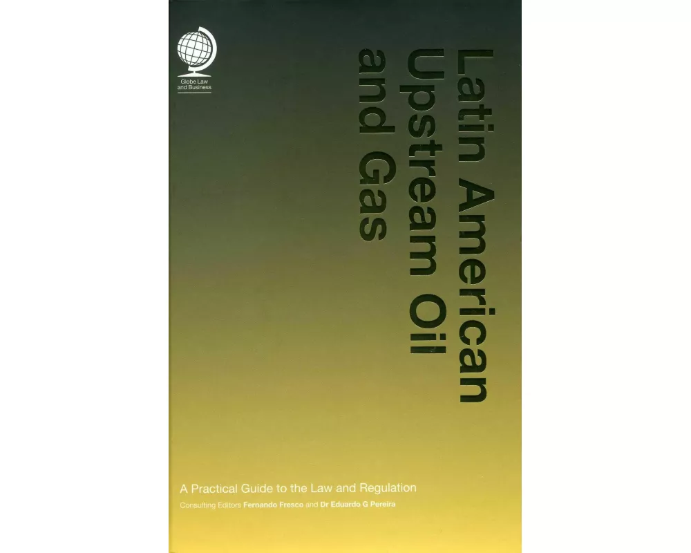 Latin American Upstream Oil and Gas