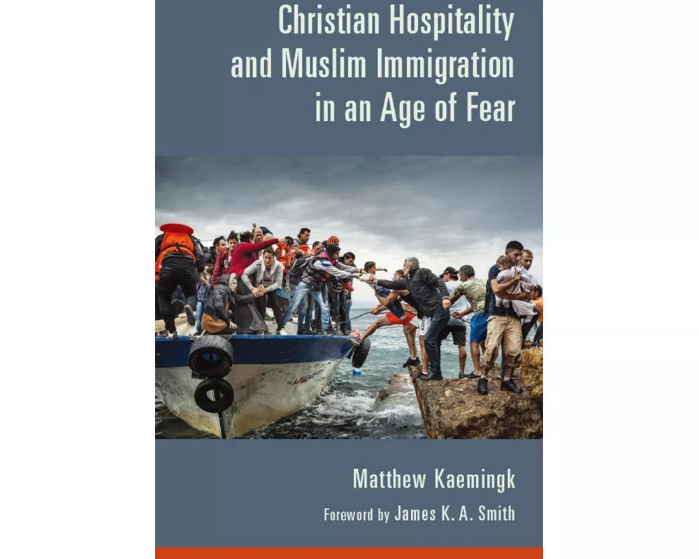 Christian Hospitality and Muslim Immigration in an Age of Fear