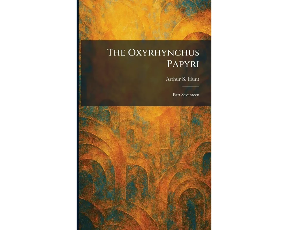 The Oxyrhynchus Papyri